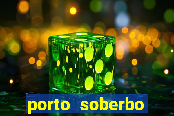 porto soberbo argentina compras
